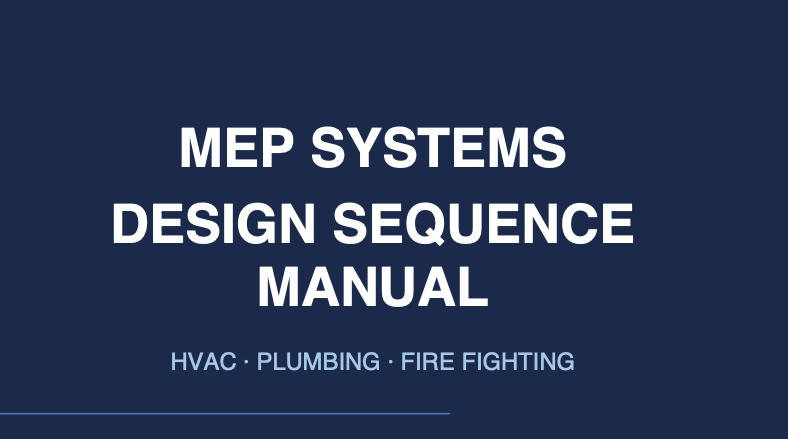 MEP Systems Design Sequence Manual, by Elie Jabbour